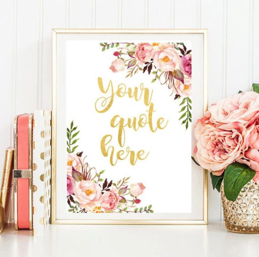 Your quote here Print Custom Gold Prints Personalized Gold Foil Print Inspirational Quote Wall Art Inspirational Signs Motivational Quote