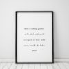 Atticus Quote Prints Atticus Wall Art Quotes Atticus Poetry Quote Wall Art Atticus Poem Quote Posters Atticus Art Quote Art Poetry Art Print