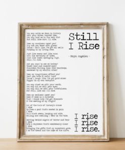 Still I Rise Maya Angelou poem Feminist Art Wall Art self respect quote Bedroom decor office decor