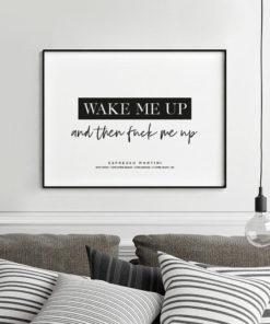 Wake me up espresso martini quote print - Espresso martini print - Naomi Campbell print - Coffee quotes prints - Coffee lovers gift - Type