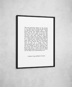 The Most Important Things Are The Hardest To Say Framed Print | Famous Quote Wall Art | Typography Print | Large Poster For Your Home