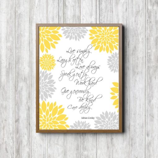 Yellow And Gray/ Grey Quote Wall Art- Live Simply; Be Kind Print - Dahlia Flower Printable Wall Decor - Inspirational