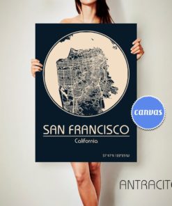 SAN FRANCISCO California CANVAS Map San Francisco Poster City Map San Francisco California Art Print San Francisco California