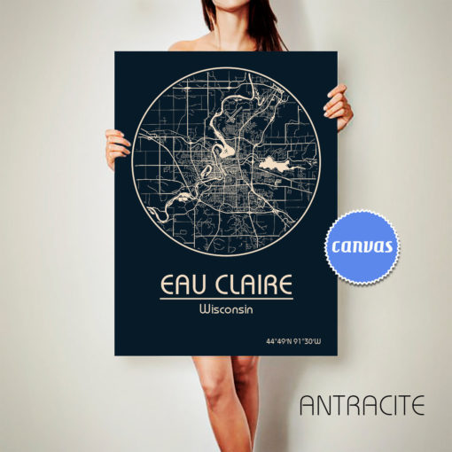 EAU CLAIRE Wisconsin CANVAS Map Eau Claire Wisconsin Poster City Map Eau Claire Wisconsin Art Print Eau Claire Wisconsin