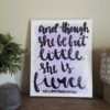 And though she be but little she is fierce Shakespeare Canvas Quote Art Wall Decor Home Art Watercolor Graduation Gift Dorm Decor Nursery