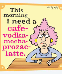 Cafe-Vodka-Mocha-Prozac-Latte