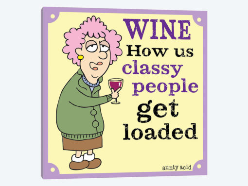 Wine - How Classy People Get Loaded