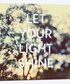 Let Your Light Shine
