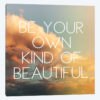 Own Kind Of Beautiful