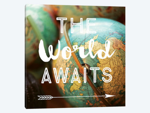 The World Awaits