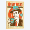 Manly Mojo