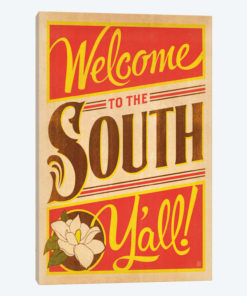 Welcome To The South, Y'all