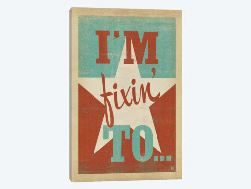 I'm Fixin' To