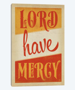 Lord Have Mercy!