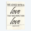 We Loved