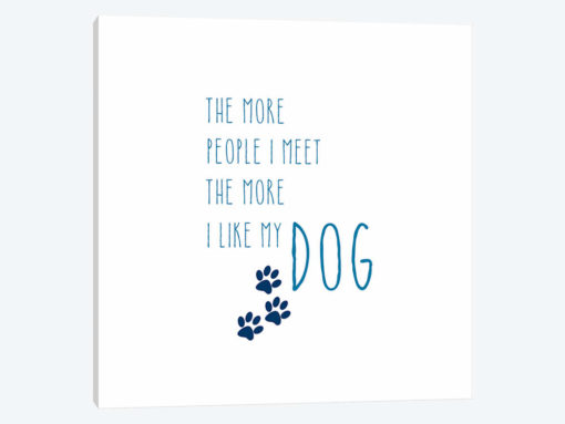 The More I Like My Dog