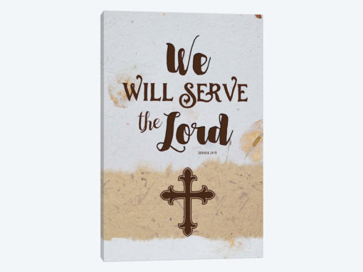 Serve The Lord
