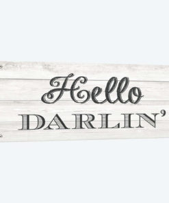 Hello Darlin'