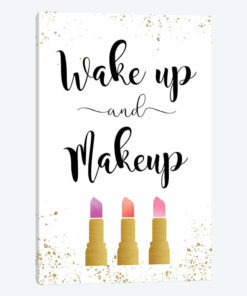 Wake Up & Makeup