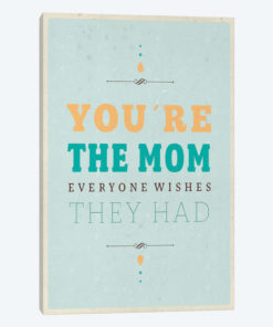 You're the Mom