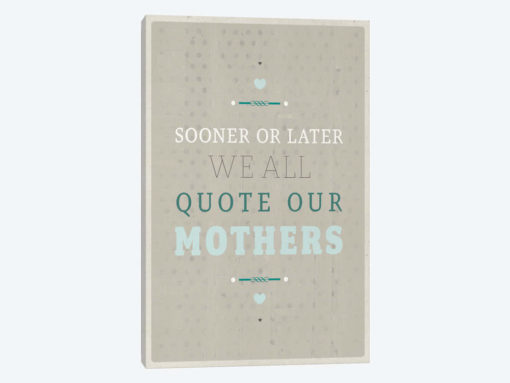 Quoting Mothers