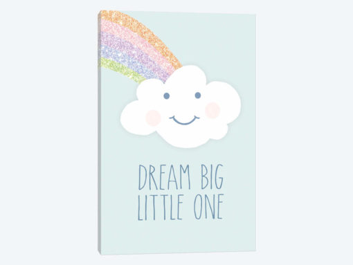 Dream Big Little One