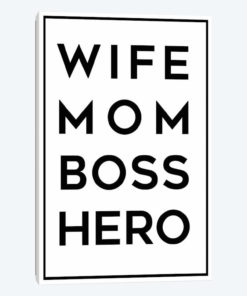 Wife Mom Boss Hero