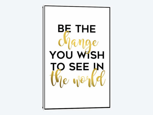 Be the Change