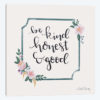 Be Kind, Honest & Good