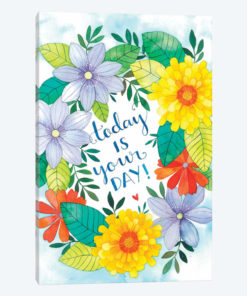 Today Is Your Day