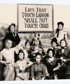 Members Of The Anti Saloon League Holding A Sign