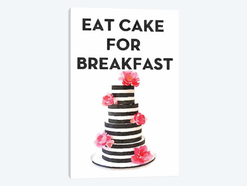Eat Cake For Breakfast