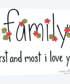 Family First and Most
