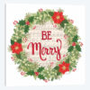 Be Merry Holiday Wreath