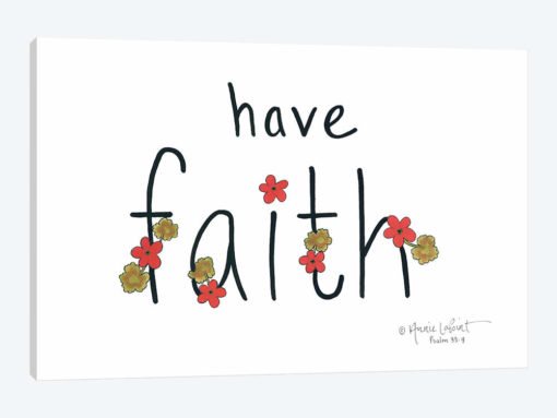 Have Faith