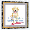 A Dogs Life I