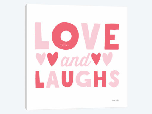 Love and Laughs Pink