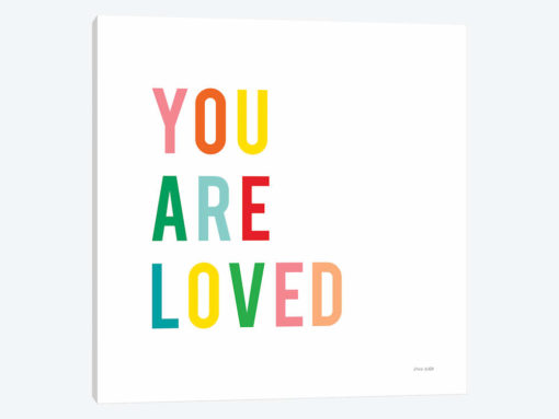 You are Loved