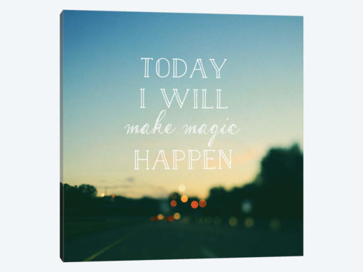 Today I Will Make Magic
