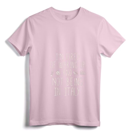 Womens I"m Tired of Waking Up and Not Being In Italy - Italian V-Neck T-Shirt, Vintage Design Tee for Travel Enthusiasts - Image 7